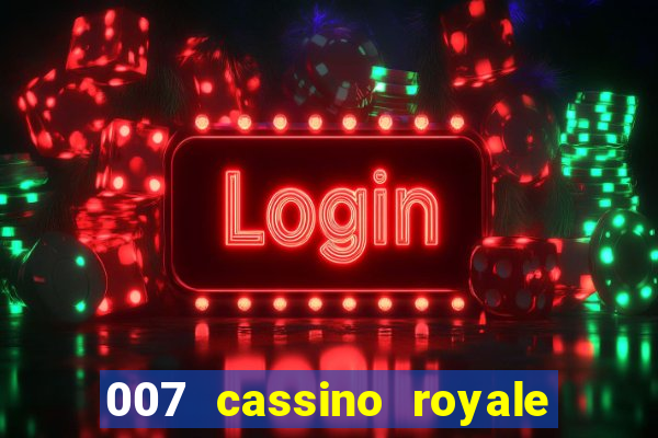 007 cassino royale download dublado avi